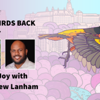 The Bring Birds Back logo featuring guest, Dr. J. Drew Lanham and interviewer, Billy Almon.